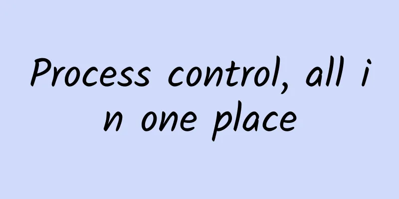Process control, all in one place
