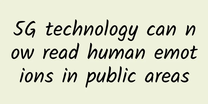 5G technology can now read human emotions in public areas
