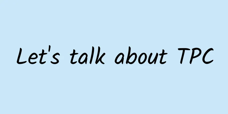 Let's talk about TPC
