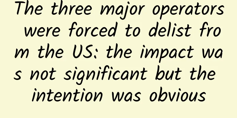 The three major operators were forced to delist from the US: the impact was not significant but the intention was obvious