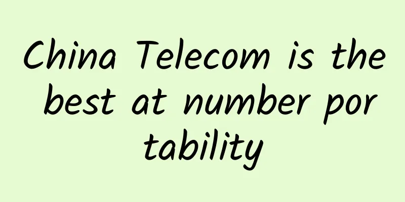 China Telecom is the best at number portability