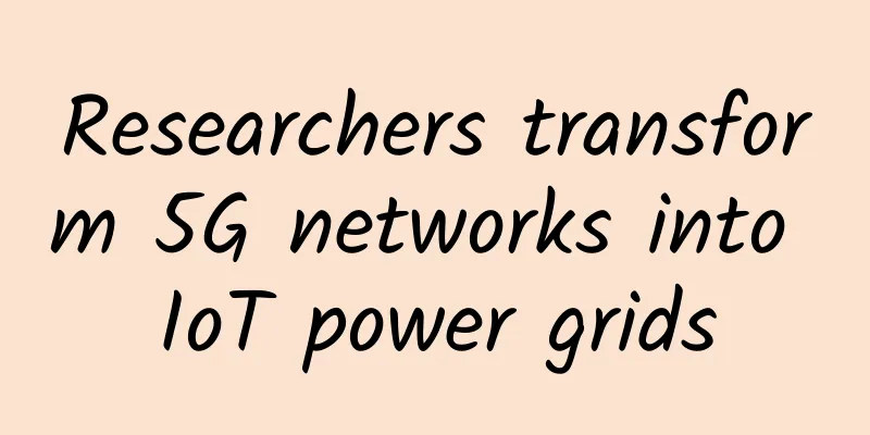 Researchers transform 5G networks into IoT power grids