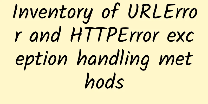 Inventory of URLError and HTTPError exception handling methods