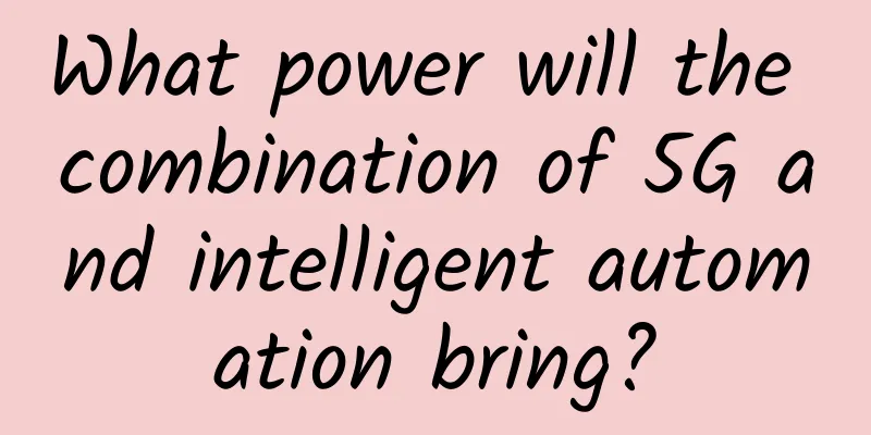 What power will the combination of 5G and intelligent automation bring?