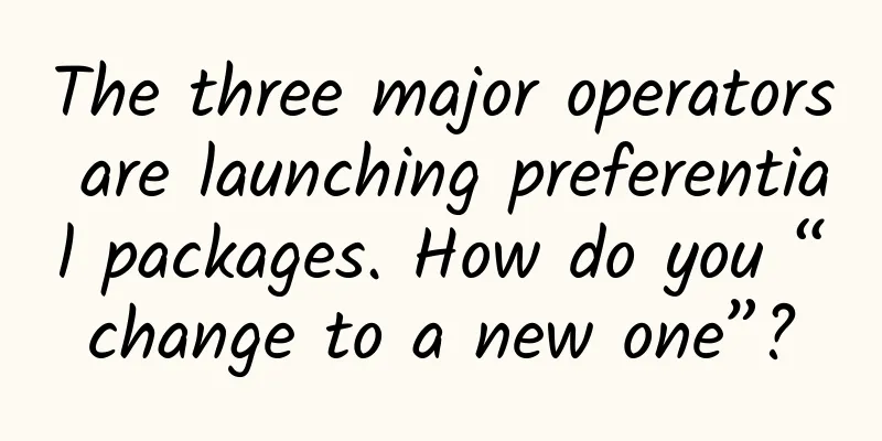 The three major operators are launching preferential packages. How do you “change to a new one”?