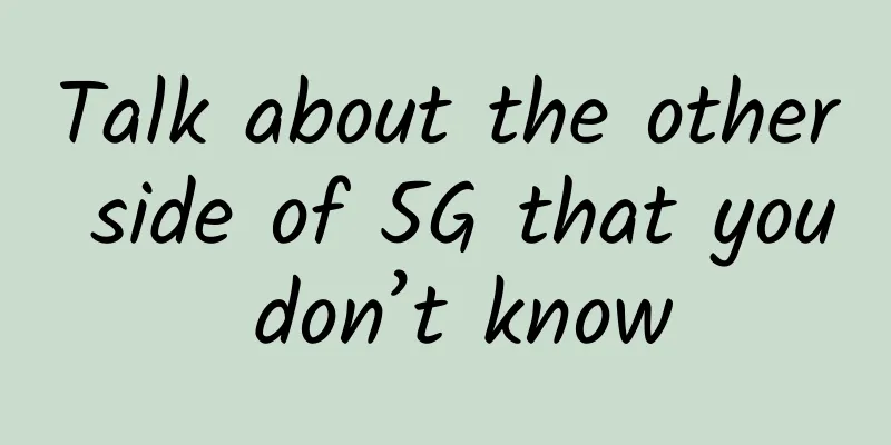 Talk about the other side of 5G that you don’t know