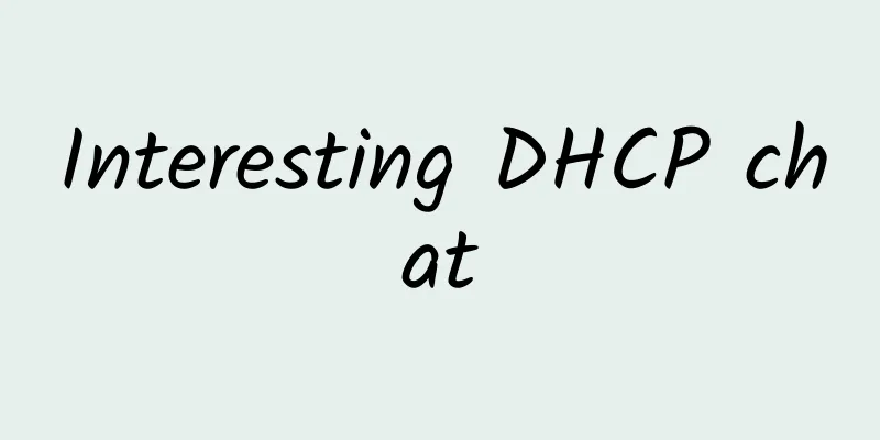 Interesting DHCP chat