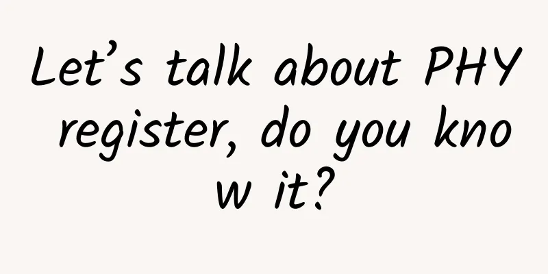 Let’s talk about PHY register, do you know it?