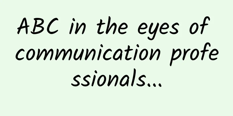 ABC in the eyes of communication professionals...