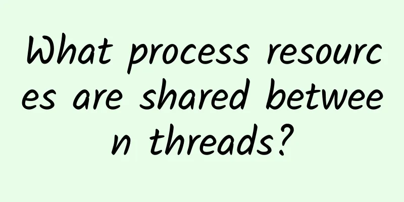 What process resources are shared between threads?