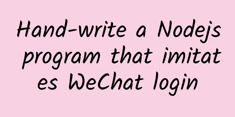 Hand-write a Nodejs program that imitates WeChat login