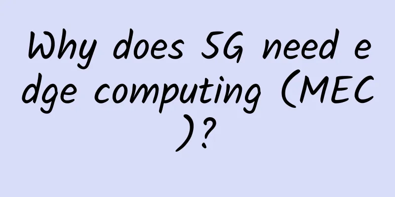 Why does 5G need edge computing (MEC)?