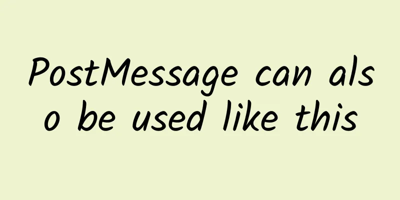 PostMessage can also be used like this