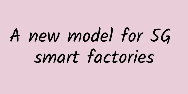 A new model for 5G smart factories