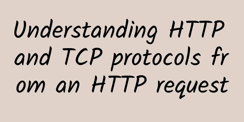 Understanding HTTP and TCP protocols from an HTTP request