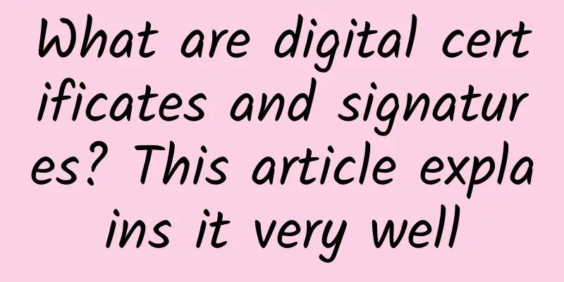 What are digital certificates and signatures? This article explains it very well