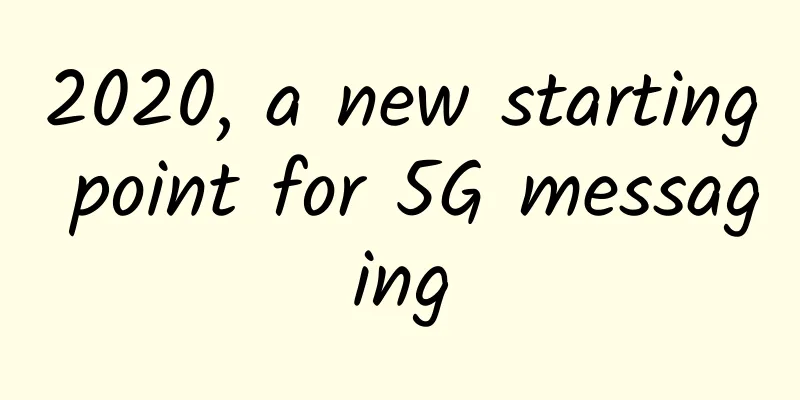 2020, a new starting point for 5G messaging