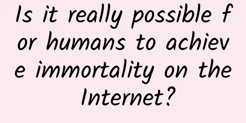 Is it really possible for humans to achieve immortality on the Internet?