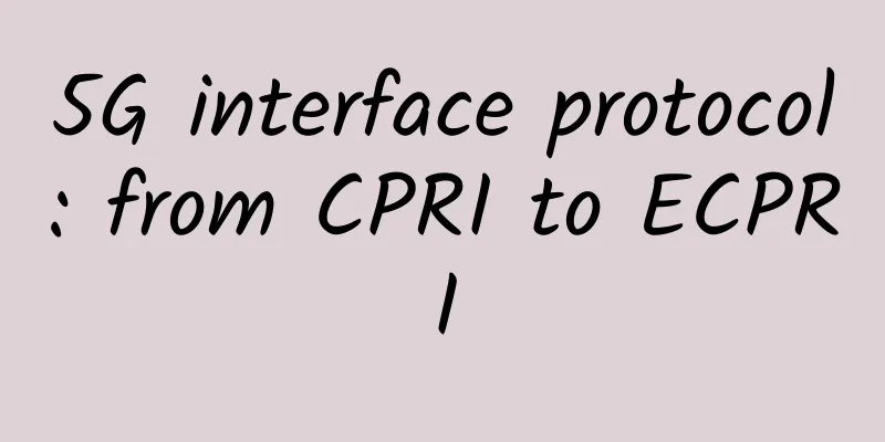 5G interface protocol: from CPRI to ECPRI