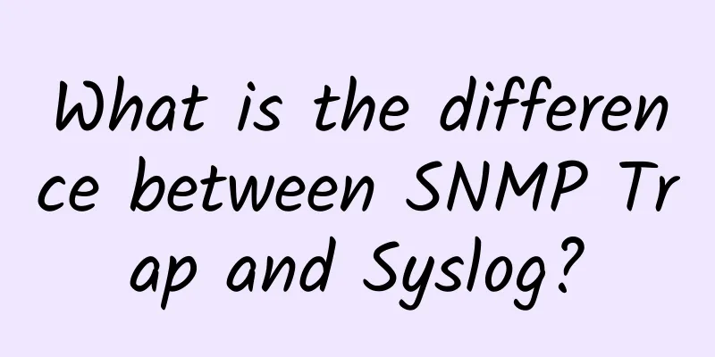 What is the difference between SNMP Trap and Syslog?