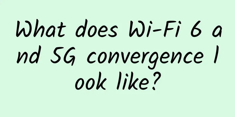 What does Wi-Fi 6 and 5G convergence look like?