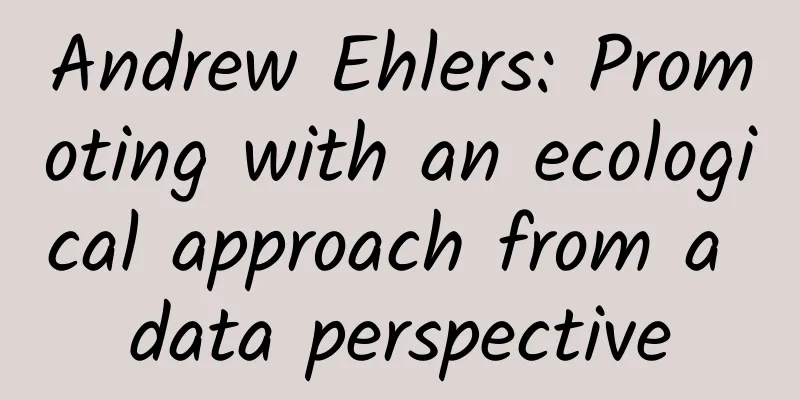 Andrew Ehlers: Promoting with an ecological approach from a data perspective