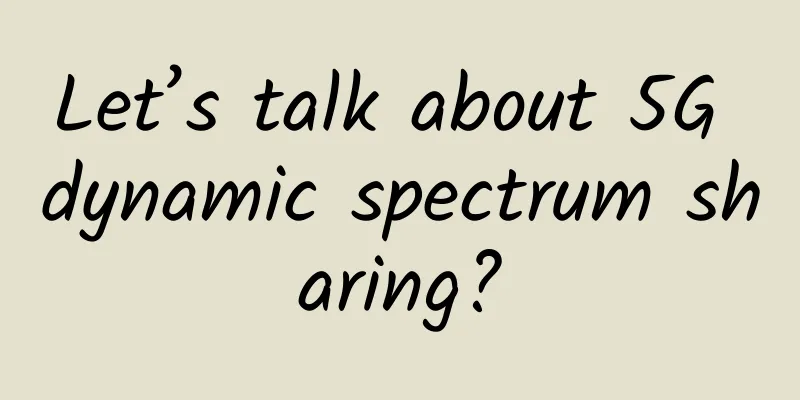 Let’s talk about 5G dynamic spectrum sharing?