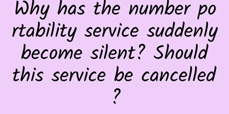 Why has the number portability service suddenly become silent? Should this service be cancelled?
