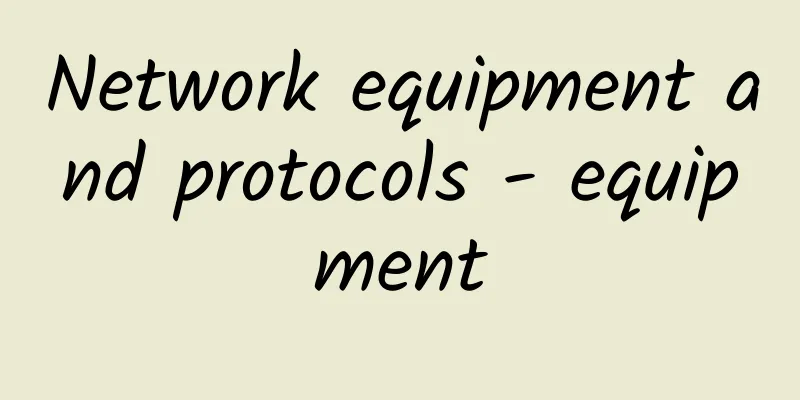 Network equipment and protocols - equipment