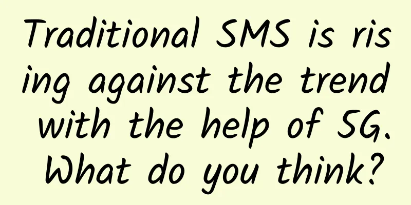 Traditional SMS is rising against the trend with the help of 5G. What do you think?