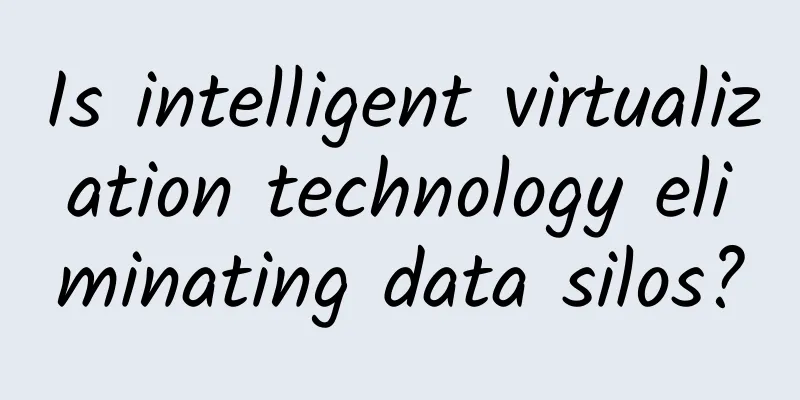 Is intelligent virtualization technology eliminating data silos?