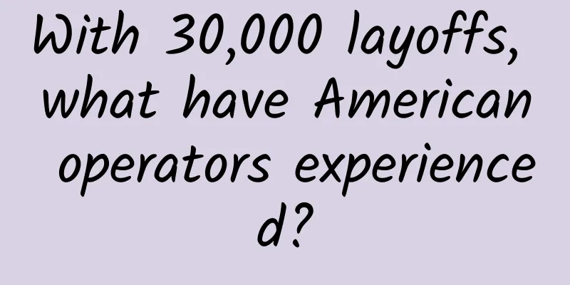 With 30,000 layoffs, what have American operators experienced?