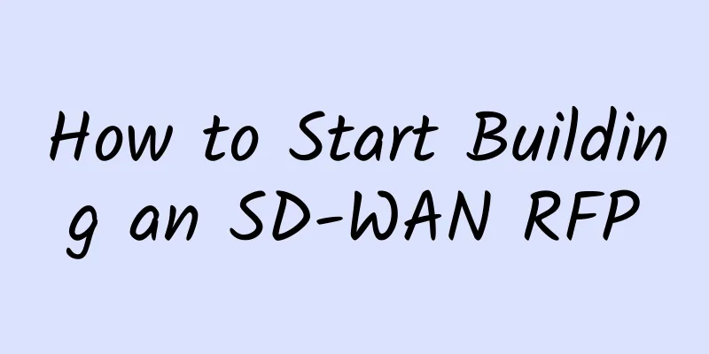 How to Start Building an SD-WAN RFP