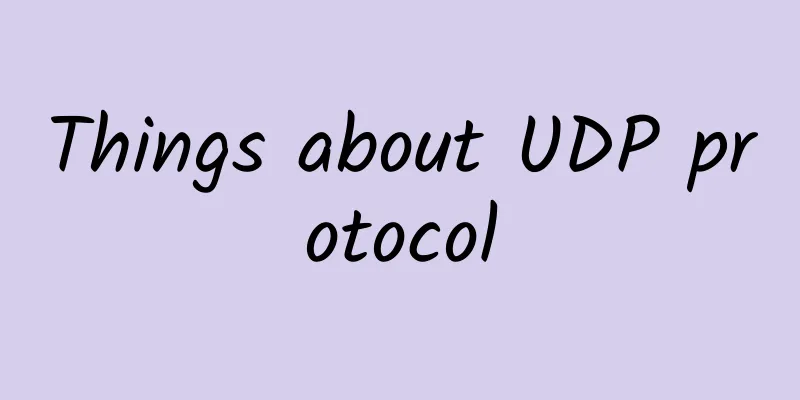 Things about UDP protocol
