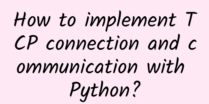 How to implement TCP connection and communication with Python?