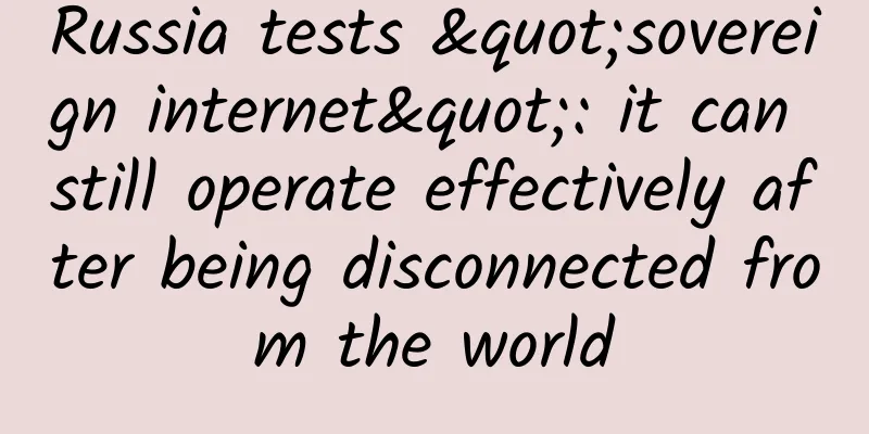 Russia tests "sovereign internet": it can still operate effectively after being disconnected from the world