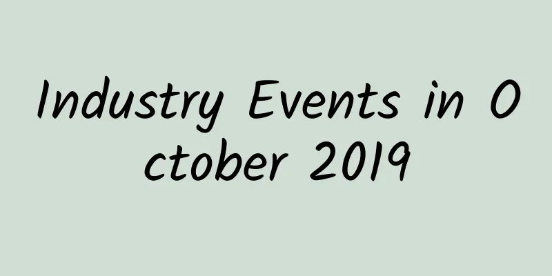 Industry Events in October 2019