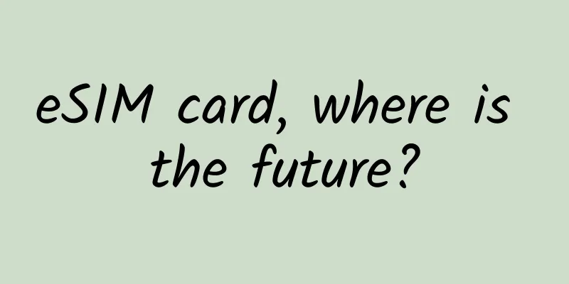 eSIM card, where is the future?