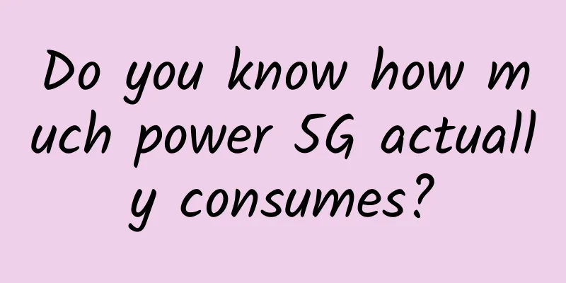 Do you know how much power 5G actually consumes?