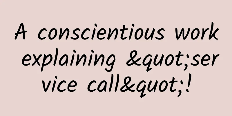 A conscientious work explaining "service call"!