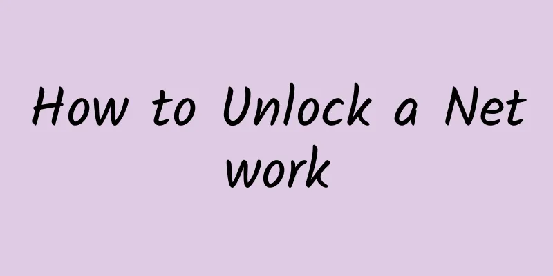 How to Unlock a Network
