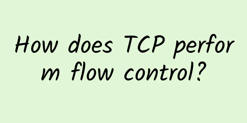 How does TCP perform flow control?