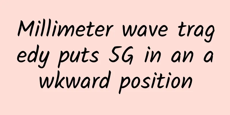 Millimeter wave tragedy puts 5G in an awkward position