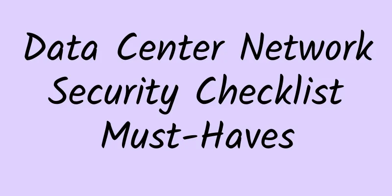 Data Center Network Security Checklist Must-Haves