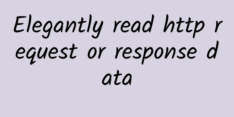 Elegantly read http request or response data