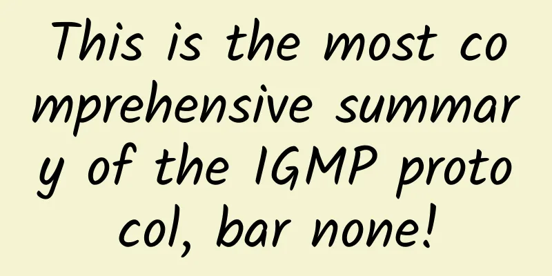 This is the most comprehensive summary of the IGMP protocol, bar none!