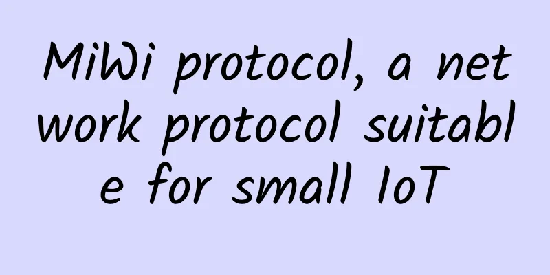 MiWi protocol, a network protocol suitable for small IoT
