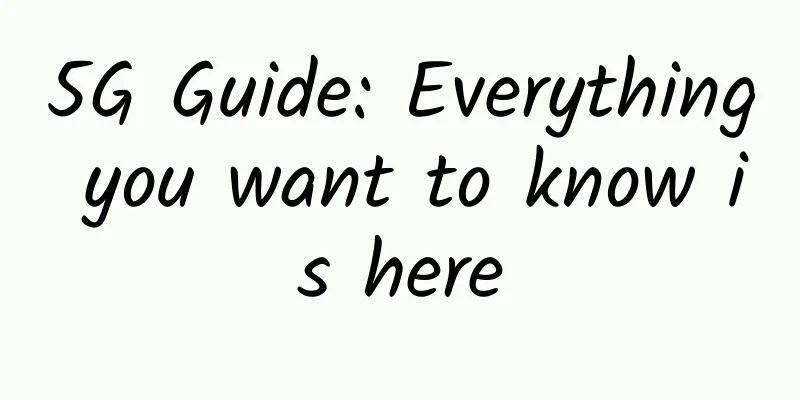 5G Guide: Everything you want to know is here