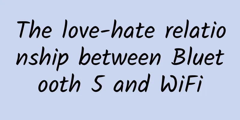 The love-hate relationship between Bluetooth 5 and WiFi