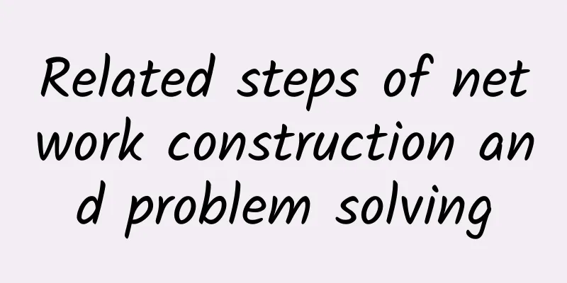 Related steps of network construction and problem solving